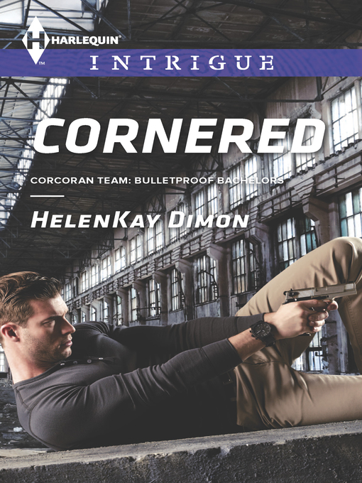 Title details for Cornered by HelenKay Dimon - Wait list